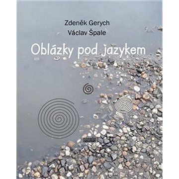 

Oblázky pod jazykem