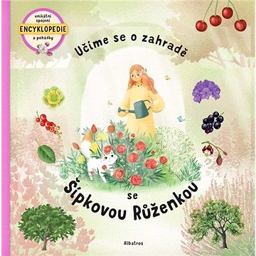 

Učíme se o zahradě se Šípkovou Růženkou