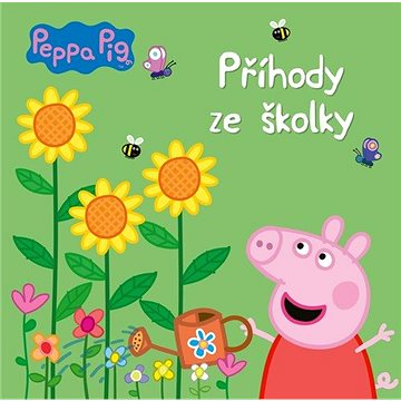 Peppa Pig Příhody ze školky - Kniha