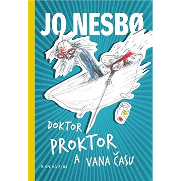 

Doktor Proktor a vana času