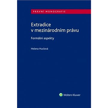 

Extradice v mezinárodním právu: Formální aspekty
