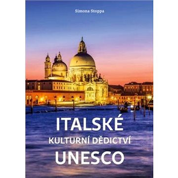 Italské kulturní dědictví UNESCO - Kniha