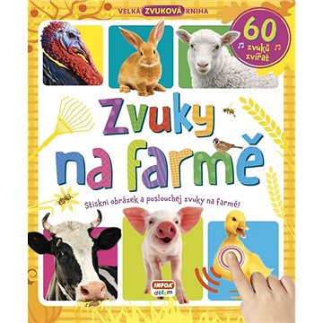 

Zvuky na farmě 60 zvuků zvířat: Stiskni obrázek a poslouchej zvuky na farmě!