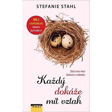 

Každý dokáže mít vztah: Zlatá cesta mezi blízkostí a svobodou