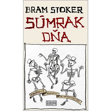 

Súmrak dňa: Strašidelné rozprávky na nepokojnú noc