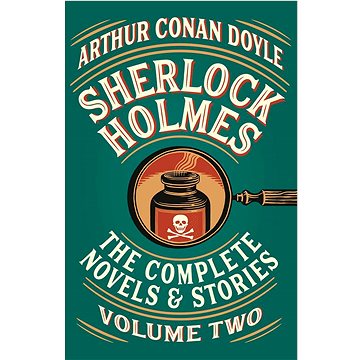 

Sherlock Holmes: The Complete Novels and Stories, Volume II