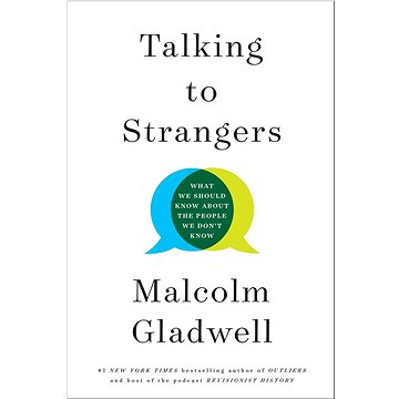 

Talking to Strangers: What We Should Know about the People We Don't Know