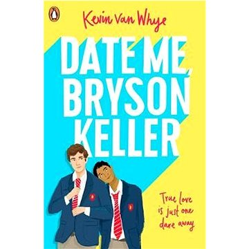 

Date Me, Bryson Keller