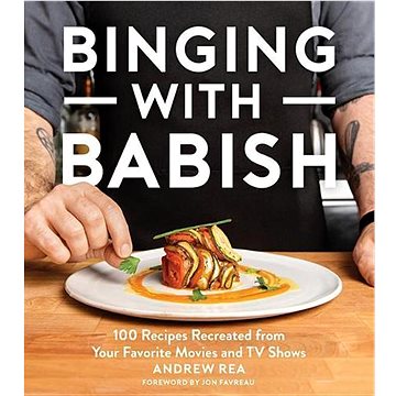 

Binging with Babish: 100 Recipes Recreated from Your Favorite Movies and TV Shows