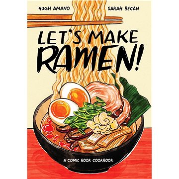 

Let's Make Ramen!: A Comic Book Cookbook