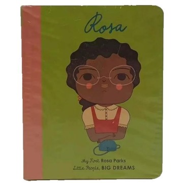 

Little People, Big Dreams: Rosa Parks: My First Rosa Parks