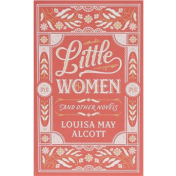 

Little Women and Other Novels
