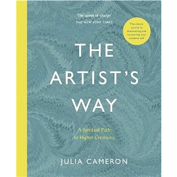 

The Artist's Way: A Spiritual Path to Higher Creativity