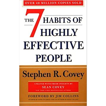 

The 7 Habits of Highly Effective People: 30th Anniversary Edition