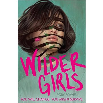 

Wilder Girls