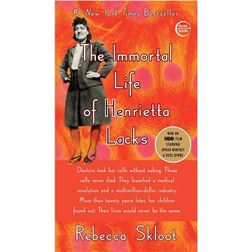 

The Immortal Life of Henrietta Lacks