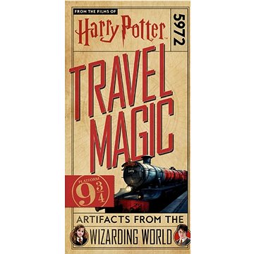 

Harry Potter: Travel Magic - Platform 9 3/4: Artifacts from the Wizarding World: Platform 93/4: Arti