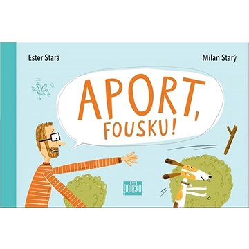 

Aport, Fousku!