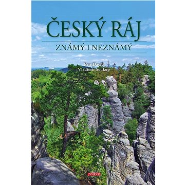 

Český ráj známý i neznámý