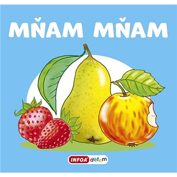 

Mňam mňam