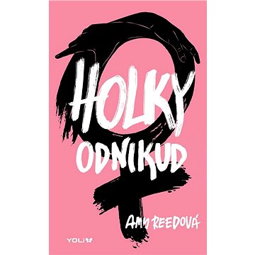 

Holky odnikud