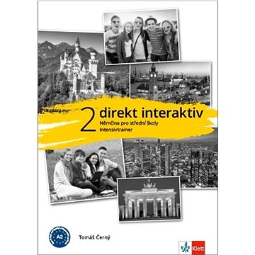

Direkt interaktiv 2 (A2-B1) Intensivtrainer: Cvičebnice německého jazyka