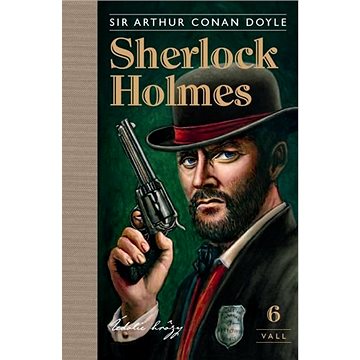 

Sherlock Holmes 6: Údolie hrôzy