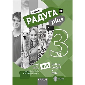 

Raduga plus 3 Pracovní sešit 3v1: pro základní školy a víceletá gymnázia