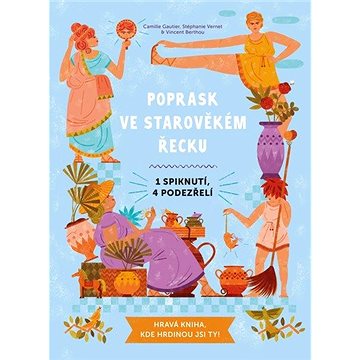 

Poprask ve starověkém Řecku: Jedno spiknutí, čtyři podezřelí