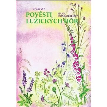 

Pověsti Lužických hor: Druhý díl