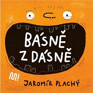 

Básně z dásně