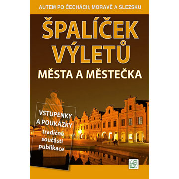 

Špalíček výletů Města a městečka: Autem po Čechách, Moravě a Slezsku