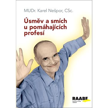 

Úsměv a smích u pomáhajících profesí