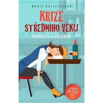 

Krize středního věku Pohrajte si s osudem: Pohrajte si s osudem