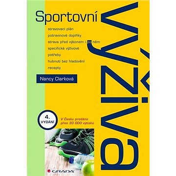 

Sportovní výživa: Čtvrté, doplněné vydání
