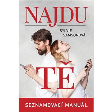 

Najdu tě Seznamovací manuál