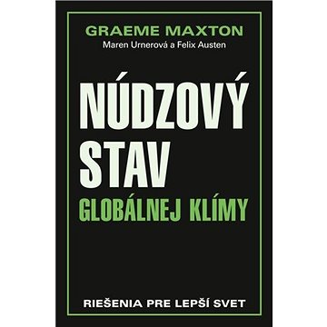 Núdzový stav globálnej klímy: Riešenia pre lepší svet