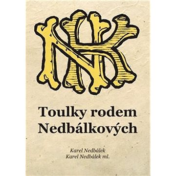

Toulky rodem Nedbálkových