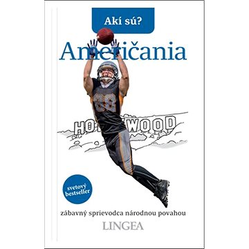 

Američania: zábavný sprievodca národnou povahou