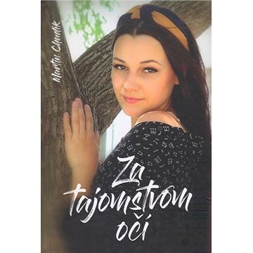 

Za tajomstvom očí