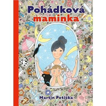 

Pohádková maminka