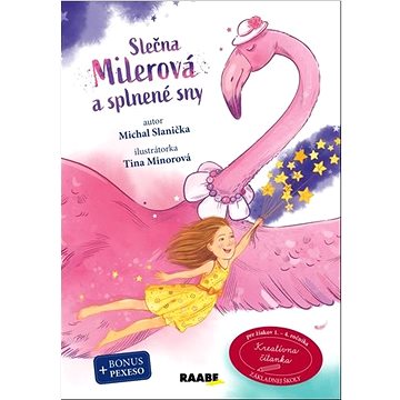 Slečna Milerová a splnené sny: Kreatívna čítanka pre žiakov 1. - 4. ročníka základnej školy