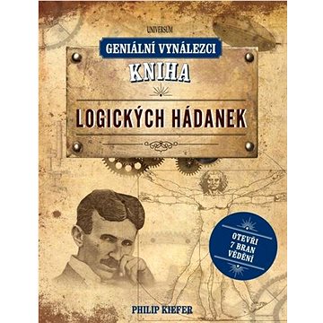 

Geniální vynálezci Kniha logických hádanek