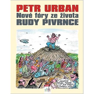 

Nové fóry ze života Rudy Pivrnce