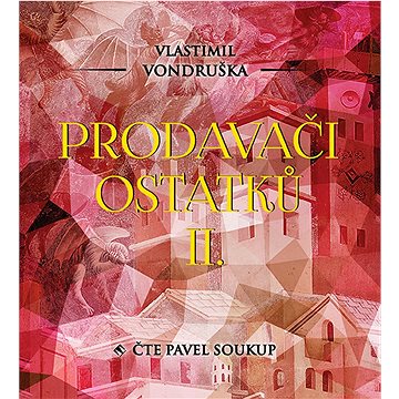 

Prodavači ostatků II.