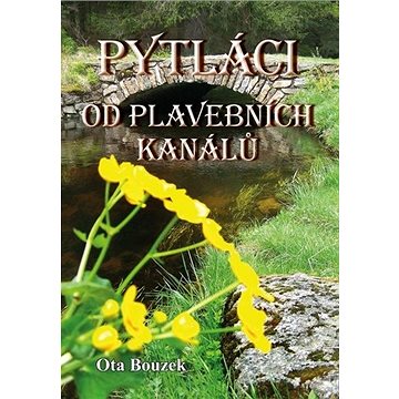 

Pytláci od plavebních kanálů