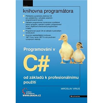 

Programování v C#: od základů k profesionálnímu použití