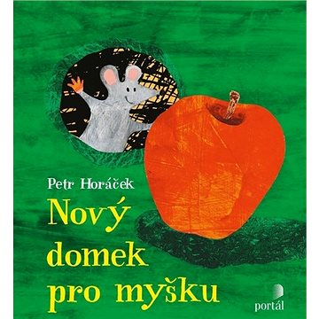 

Nový domek pro myšku
