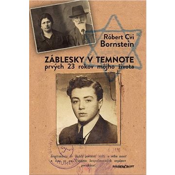 

Záblesky v temnote – prvých 23 rokov môjho života