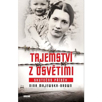 

Tajemství z Osvětimi